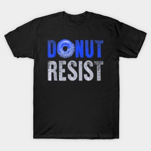 Police Officer Shirt Thin Blue Line Donut Resist Joke Gift T-Shirt